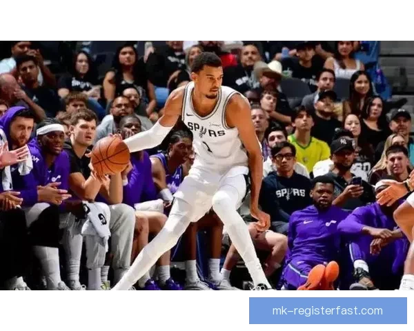 马刺文班季后赛表现值得期待 经验不足不会成为限制因素